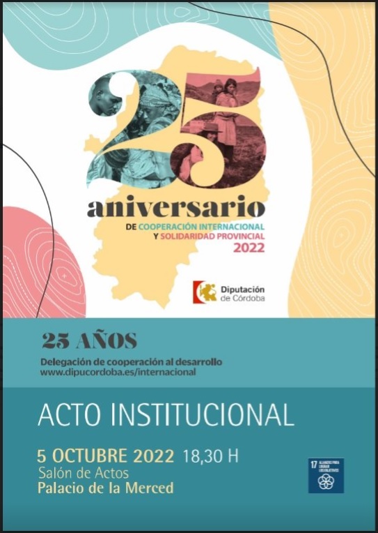 Cumplimos 25 años de Cooperación Internacional y Solidaridad Provincial, lo celebramos los días 5 y 6 de octubre, con un Acto Institucional y una Jornada Técnica respectivamente.